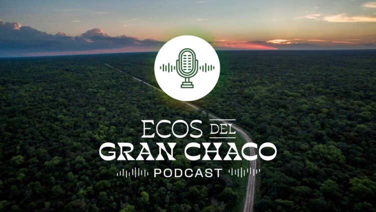 Serie de podcasts de Redes Chaco – Te invitamos a escucharlos